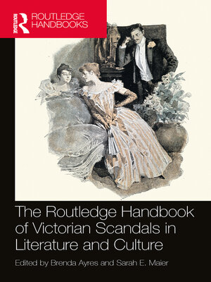cover image of The Routledge Handbook of Victorian Scandals in Literature and Culture